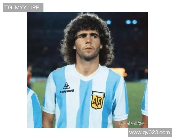 阿根廷足球历史上最具影响力的球星是谁为何他成为传奇人物 阿根廷足球历史上最具影响力的球星是谁为何他成为传奇人物